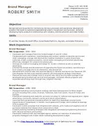 Employer job listings frequently list sports marketing, management training, bookkeeping, hospitality, entrepreneurship, receptionist, human resources experience, data entry, account management, sales and marketing or bartending as requirements in brand manager job descriptions; Brand Manager Resume Samples Qwikresume