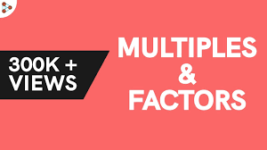 Multiples Of A Number How Are Factors And Multiples Related