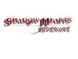 DEMO] Shadow Hearts: Revenant