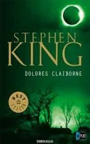 Dolores Claiborne De Stephen King Libros Gratis Xd Stephen King It Libros De Stephen King Libros De Terror