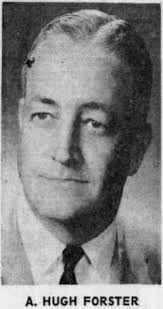 A. Hugh Forster (1916-1971)