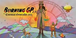 Burning GP 2.0: The Essential Generalist 2033