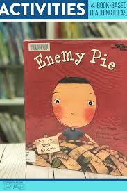 Enemy Pie Activities Read Aloud Lessons In 2020 Enemy Pie Activities Read Aloud Third Grade Activities