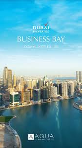 Business Bay Community Guide Dubai Property Community