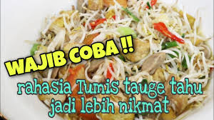 Jun 27, 2021 · resep rujak mie tahu. Resep Tumis Tauge Tahu Wajib Dicoba Lezat Mudah Dan Murah Youtube