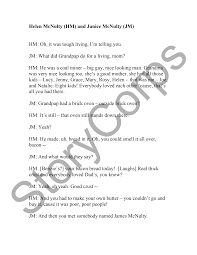 Helen McNulty (HM) and Janice McNulty (JM) HM: Oh, it was tough living, I'm  telling you. JM: What did Grandpap do for a livin
