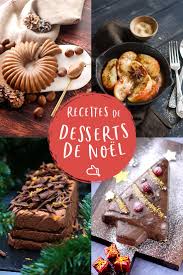 Desserts De Noel Recette Dessert Recette Dessert Noel