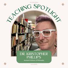 This week's newsletter is spotlighting Assistant Professor of Philosophy,  Dr. Kristopher Phillips. The winner of the 2023 Prize for Excellence in  Philosophy Teaching from the American Philosophical Association. Link in  bio.