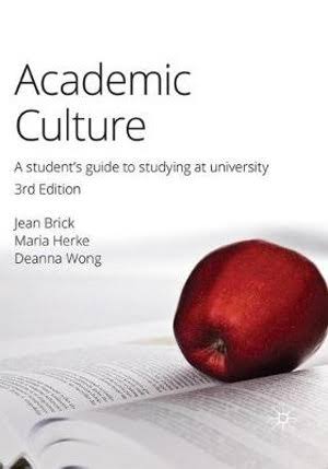 Academic Culture: A Student's Guide to Studying at University, 3rd Edition