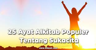 9 betapa bahagianya orang yang bekerja membawa damai. 25 Ayat Alkitab Populer Tentang Sukacita