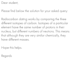On this page how it works page options print this page. How Is Carbon Dating Done Chemistry Electrochemistry 14516793 Meritnation Com