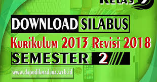Download Silabus Kelas 5 Sd Kurikulum 2013 Revisi 2018 Semester 2 Doc Dapodik Indonesia Dalam silabus kelas 5 kurikulum 2013 revisi 2018 mencakup tema, alokasi waktu, nama sekolah, tahun pelajaran, mata pelajaran, kompetensi dasar yang dicapai, pembelajaran per sub silabus ini terdiri dari silabus k13 kelas 5 semester 1 dan silabus k13 kelas 5 semester 2. download silabus kelas 5 sd kurikulum