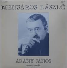 Mensáros László Arany János Verseit Mondja NEAR MINT Hungaroton Vinyl LP