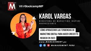 🟢🟠 KAROL VARGAS ABANTO: CÓMO APROVECHAR LAS TENDENCIAS DE MARKETING  DIGITAL - YouTube