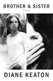 Diane Keaton S Brother His Mental Illness Focus Of Her New Memoir