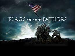 Our Fathers So Young Fought Flags Of Our Fathers Good Movies To Watch Movie Posters