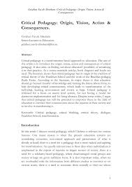 Pour pouvoir mener une vie productive en bonne santé, chacun doit posséder les connaissances nécessaires à la prévention de la maladie et des pathologies. Pdf Critical Pedagogy Origin Vision Action Consequences