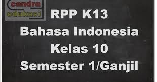 We did not find results for: Rpp Bahasa Indonesia Kelas X Kurikulum 2013 Revisi 2018 Semester 1