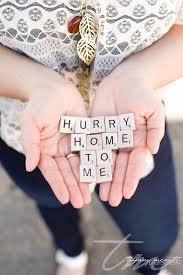 Hurry home to me... | Military Service Quotes | Pinterest | Hurry ... via Relatably.com