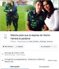 Últimas noticias sobre hector herrera. Convocan A Marcha Para Que La Esposa De Hector Herrera Lo Perdone