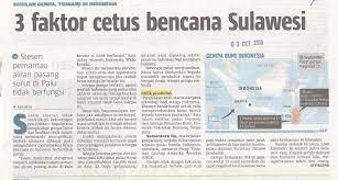 Keratan akhbar mengenai jerebu yang melanda di malaysia pada 16 julai 2013. 3 Faktor Cetus Bencana Sulawesi 3 Oktober 2018