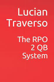 Esplora pubblicazioni dell'etichetta rpo records (2). The Rpo 2 Qb System Traverso Lucian 9798740960616 Amazon Com Books
