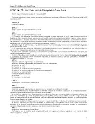(11) modificările şi/sau completările prezentului cod şi ale legilor de punere în aplicare a titlurilor codului fiscal se pun în aplicare peste 180 de zile calendaristice de la data publicării legii de. Https Econ Ubbcluj Ro Victor Muller Legislatie Legea 20571 20din 202003 20privind 20codul 20fiscal Pdf