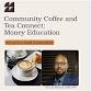Community Coffee and Tea Connect: Money Education event in Jamestown, NC