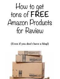 How To Become An Amazon Product Reviewer Even Without A Blog Free Amazon Products Free Stuff By Mail Get Free Stuff Online