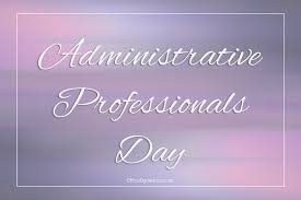 This includes secretaries, receptionists, and office assistants, and other administrative support professionals. Administrative Professionals Day Is Just Around The Corner