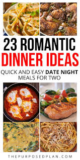 Dinner Recipe Ideas For Date Night In 2020 Night Dinner Recipes Dinner Date Recipes Easy Romantic Dinner