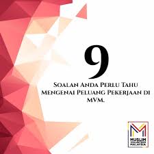 Blog peluang pekerjaan di malaysia menyenaraikan jawatan kosong dan kerja kosong dari peringkat spm hingga ke lepasan universiti. 9 Soalan Anda Perlu Tahu Mengenai Peluang Pekerjaan Di Mvm Muslim Volunteer Malaysia Mvm