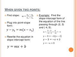 Once you know the slope, plug it in for m in y = mx + b. Writing Equations Of Lines