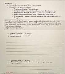 An example of the type of question you might be asked in the exam and how best to approach it. Solved Instruction Write 2 Fallacious Arguments About 5 Chegg Com