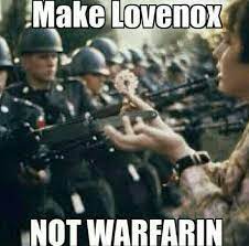Make Lovenox Not Warfarin Pharmacy Puns Pharmacist Memes And Humor Pharmacistmemes Pharmacisthumor Pharmacy Humor Nursing Fun Online Nursing Schools