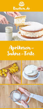 Aprikosen Sahne Torte Rezept Torten Kuchen Tartes Usw In 2019 Torten Rezepte Und Ideen Furs Essen