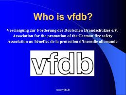 Alternatively search google for vfdb. Who Is Vfdb Vereinigung Zur Forderung Des Deutschen Brandschutzes E V Association For The Promotion Of The German Fire Safety Association Ppt Download