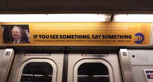 We need your valuable input. Mta See Something Say Something Posters Get Resist Makeover Gothamist