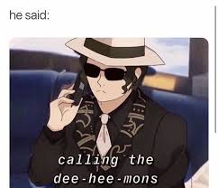 Calling The Dee Hee Mons Anime Demon Slayer Meme Slayer Anime