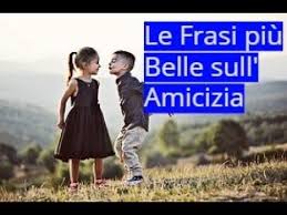 Definition from wiktionary, the free dictionary Le Frasi Piu Belle Sull Amicizia Youtube