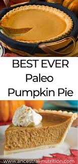 Paleo Pumpkin Pie Want A Healthy Pumpkin Pie Recipe This Thanksgiving Try This Paleo Primal Glute Paleo Pumpkin Pie Paleo Baking Paleo Pumpkin Pie Recipes