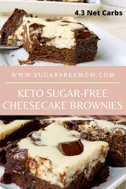 Everyone in my family (even non diet restricted members) all said wow! Sugar Free Cheesecake Brownies Gluten Free And Low Carb Recipe In 2020 Sugar Free Cheesecake Diabetic Friendly Desserts Sugar Free Desserts