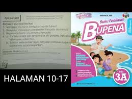 Jawaban untuk buku bahasa inggris kurikulum 2013 kelas 10 halaman 26 dan 27 mapel b inggris brainly co id soal bhs inggris kls x sma examsworld us 2. Bupena 3a Kunci Jawaban Halaman 10 17 Youtube