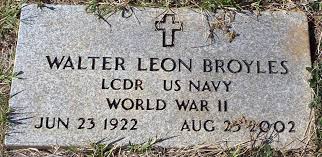 LCDR Walter Leon “Ike” Broyles (1922-2002)