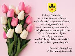 Dzień matki zbliża się wielkimi krokami. Zyczenia Z Okazji Dnia Matki Urzad Miejski W Namyslowie
