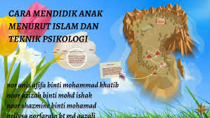 11 cara mendidik anak menurut islam dapat dilakukan oleh orangtua melalui berbagai metode yang dapat membentuk karakter sang anak. Cara Mendidik Anak Menurut Islam Dan Teknik Psikologi By Anis Afifa