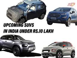 Checkout the latest and upcoming ford suv model, price, color varient, images, mileage, specification and more. Upcoming Suvs In India Under Rs 10 Lakh