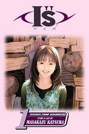 Ichitakas afraid to make his feelings known for fear iori will think hes just another creep. I S Vol 1 1 Katsura Masakazu Katsura Masakazu 9781591169529 Amazon Com Books