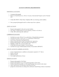 I authorize him/her to live at address, a premise whose utility bill comes in my name. Account Opening Requirements