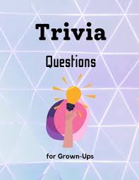 Use it or lose it they say, and that is certainly true when it comes to cognitive ability. Trivia Questions For Grown Ups Fun And Challenging Trivia Questions Play With The Your Family Or Friends Tonight And Become A Champion 600 Questions The Solutions By Sootie Charitys